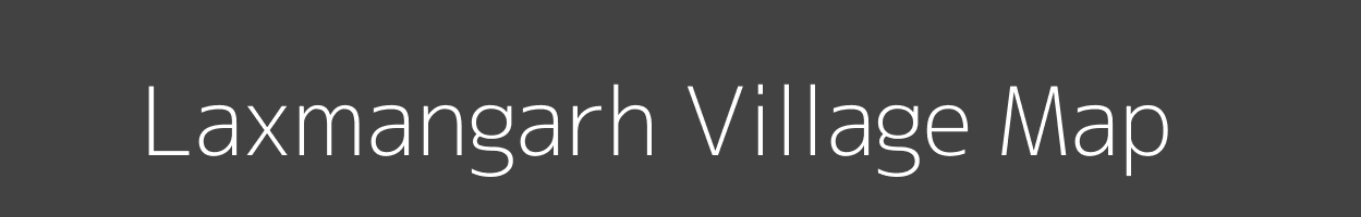 Map of Laxmangarh Village in Rajasthan Image