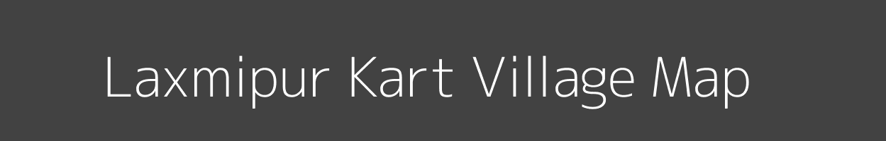 Map of Laxmipur Kart Village in Uttar Pradesh Image