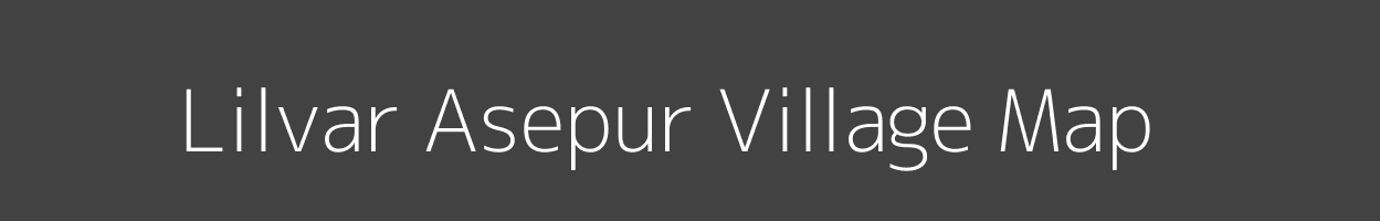 Map of Lilvar Asepur Village in Uttar Pradesh Image