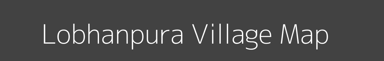 Map of Lobhanpura Village in Madhya Pradesh Image