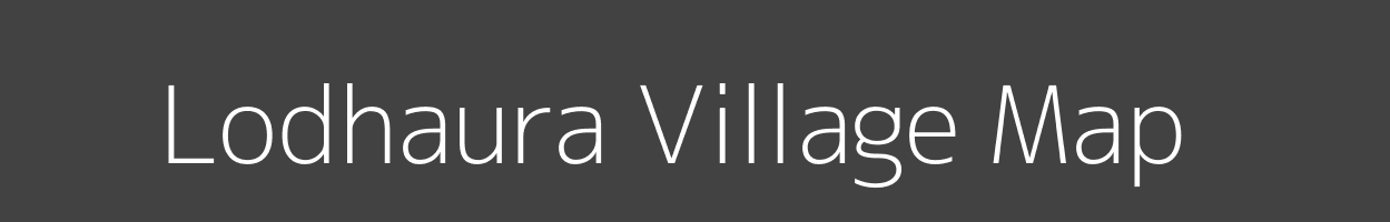 Map of Lodhaura Village in Uttar Pradesh Image