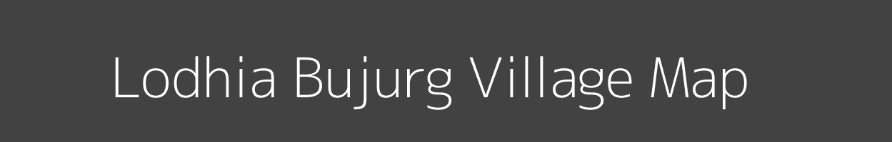 Map of Lodhia Bujurg Village in Uttar Pradesh Image