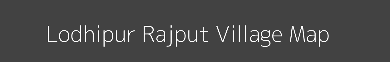 Map of Lodhipur Rajput Village in Uttar Pradesh Image