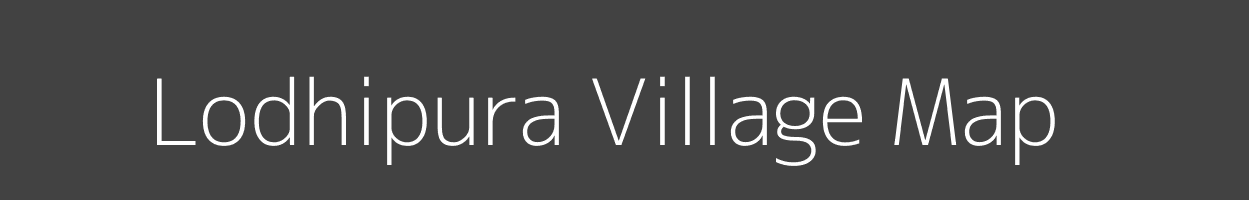 Map of Lodhipura Village in Rajasthan Image