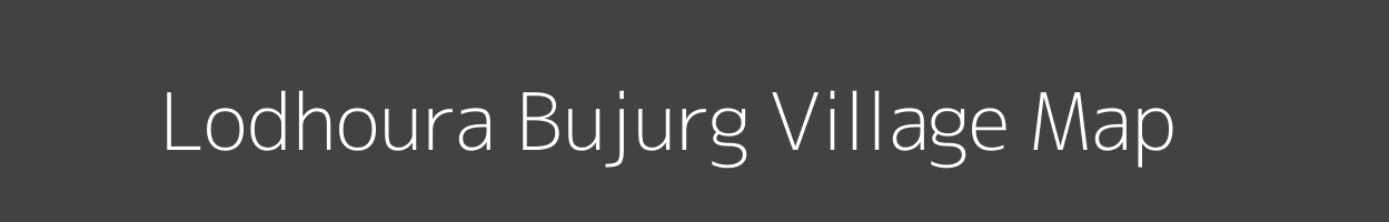 Map of Lodhoura Bujurg Village in Uttar Pradesh Image