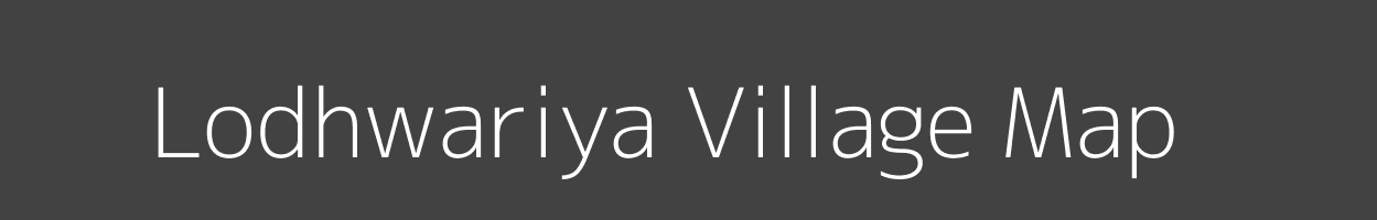 Map of Lodhwariya Village in Uttar Pradesh Image