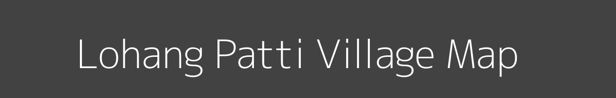 Map of Lohang Patti Village in Uttar Pradesh Image