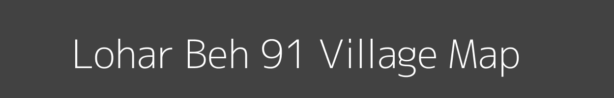 Map of Lohar Beh 91 Village in Himachal Pradesh Image