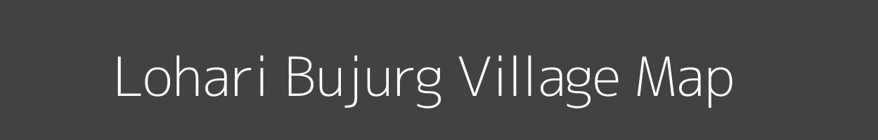 Map of Lohari Bujurg Village in Madhya Pradesh Image