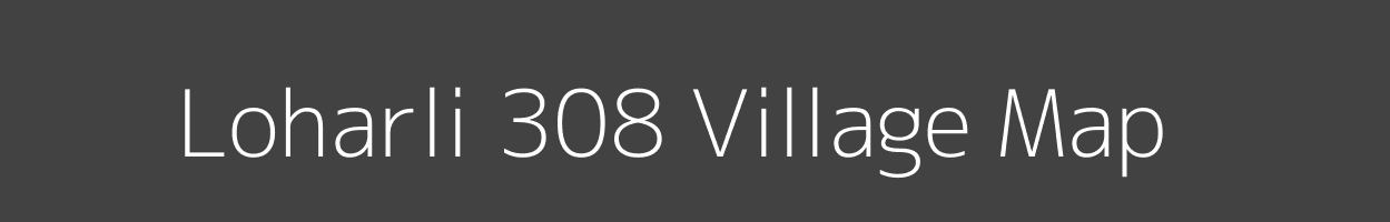 Map of Loharli 308 Village in Himachal Pradesh Image