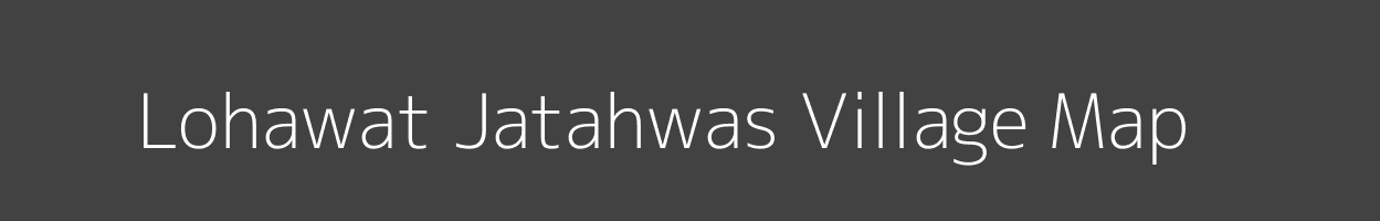 Map of Lohawat Jatahwas Village in Rajasthan Image