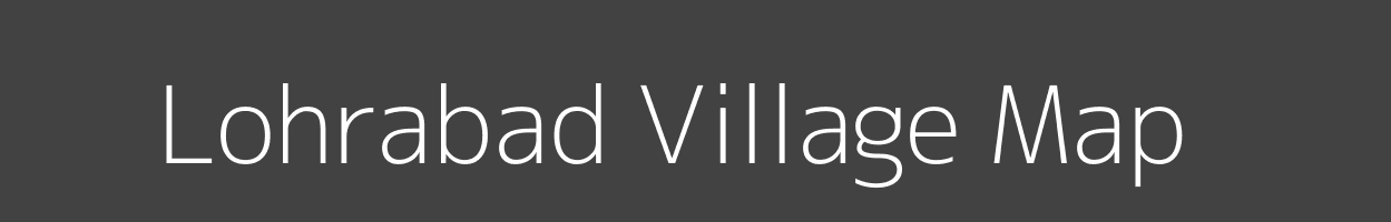 Map of Lohrabad Village in Bihar Image