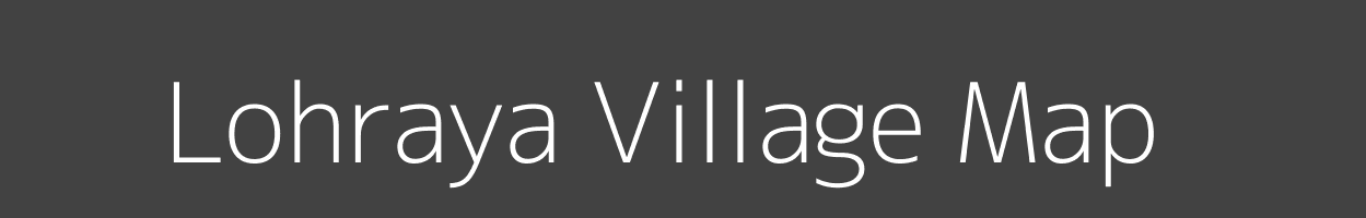 Map of Lohraya Village in Jharkhand Image