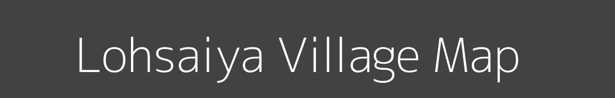 Map of Lohsaiya Village in Uttar Pradesh Image