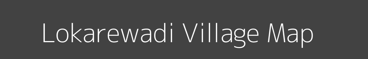 Map of Lokarewadi Village in Maharashtra Image