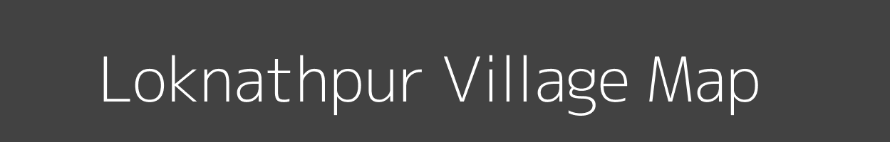 Map of Loknathpur Village in Bihar Image