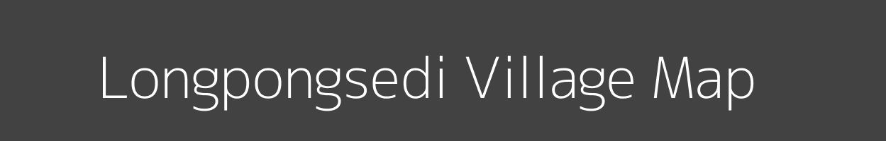 Map of Longpongsedi Village in Arunachal Pradesh Image