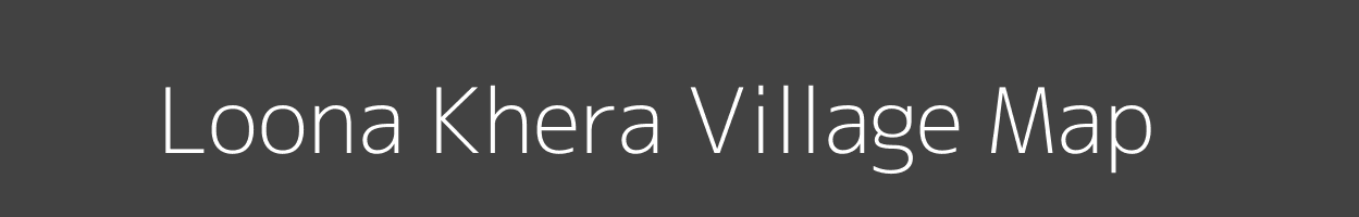 Map of Loona Khera Village in Rajasthan Image