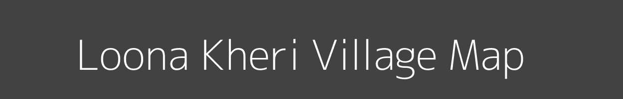 Map of Loona Kheri Village in Rajasthan Image