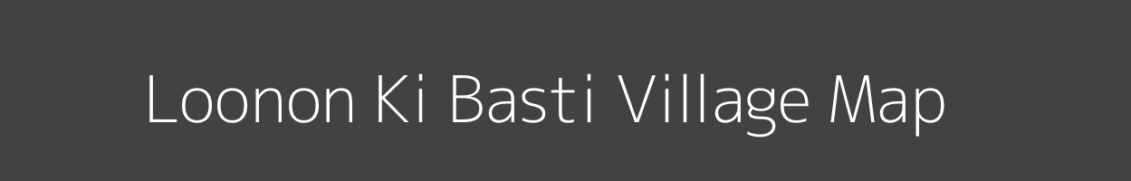 Map of Loonon Ki Basti Village in Rajasthan Image