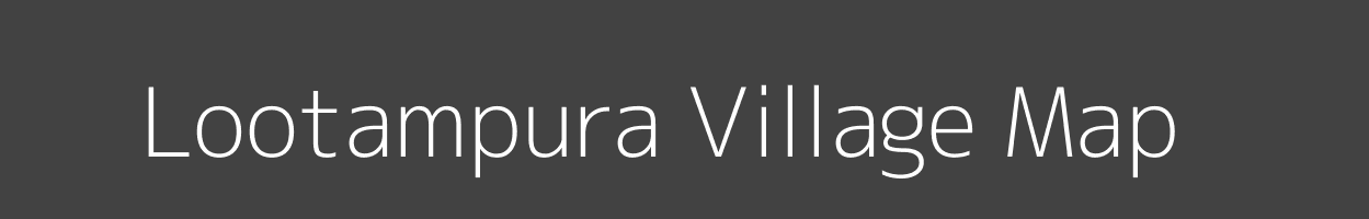 Map of Lootampura Village in Madhya Pradesh Image