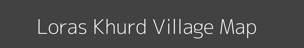 Map of Loras Khurd Village in Madhya Pradesh Image