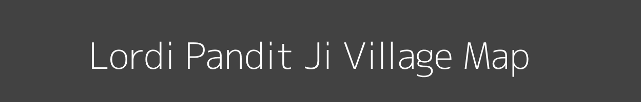 Map of Lordi Pandit Ji Village in Rajasthan Image