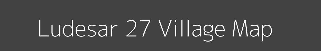 Map of Ludesar 27 Village in Haryana Image