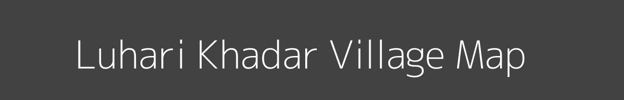 Map of Luhari Khadar Village in Uttar Pradesh Image