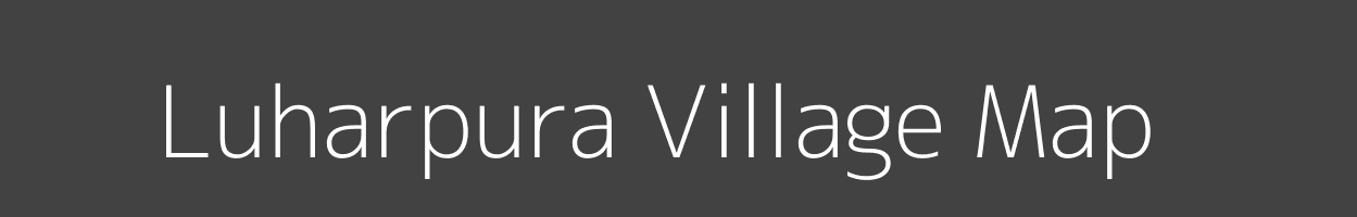 Map of Luharpura Village in Madhya Pradesh Image