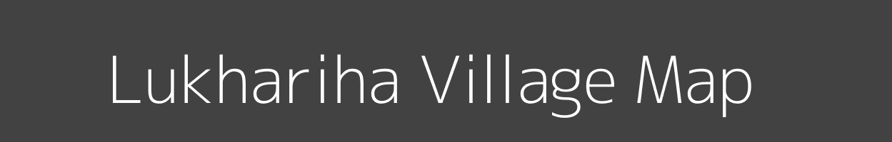 Map of Lukhariha Village in Uttar Pradesh Image