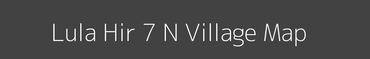 Map of Lula Hir 7 N Village in Haryana Image