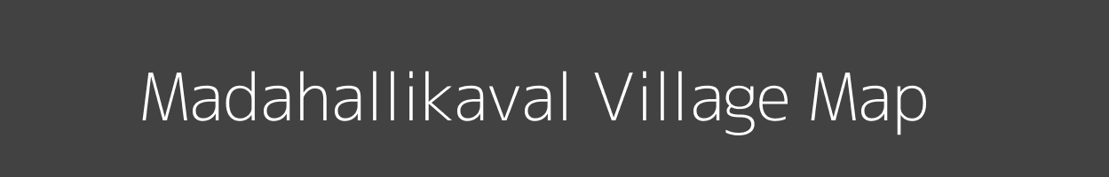 Map of Madahallikaval Village in Karnataka Image