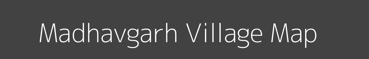 Map of Madhavgarh Village in Madhya Pradesh Image