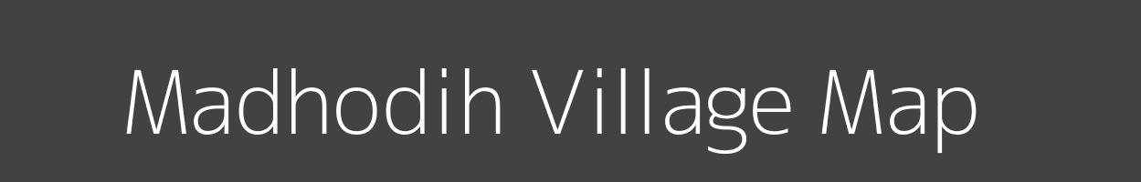 Map of Madhodih Village in Bihar Image