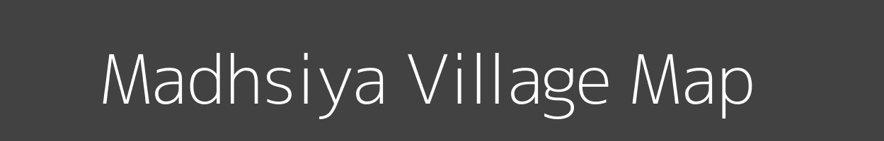 Map of Madhsiya Village in Uttar Pradesh Image