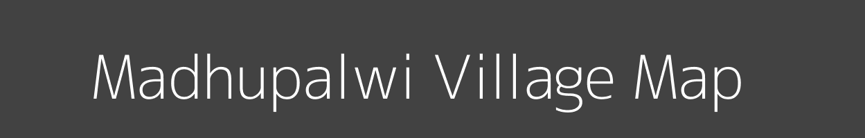 Map of Madhupalwi Village in Madhya Pradesh Image