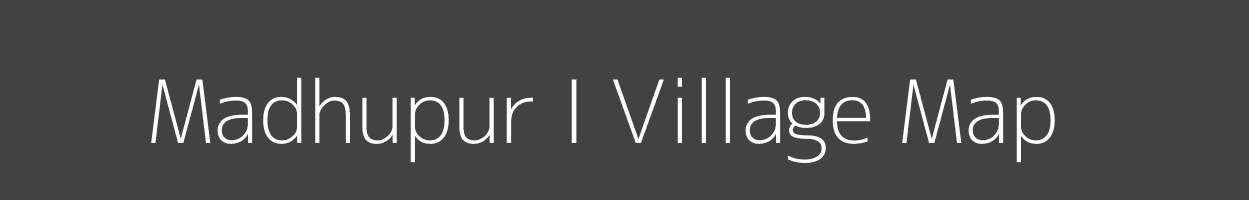 Map of Madhupur I Village in Arunachal Pradesh Image