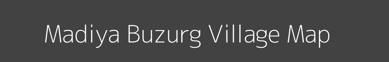 Map of Madiya Buzurg Village in Madhya Pradesh Image