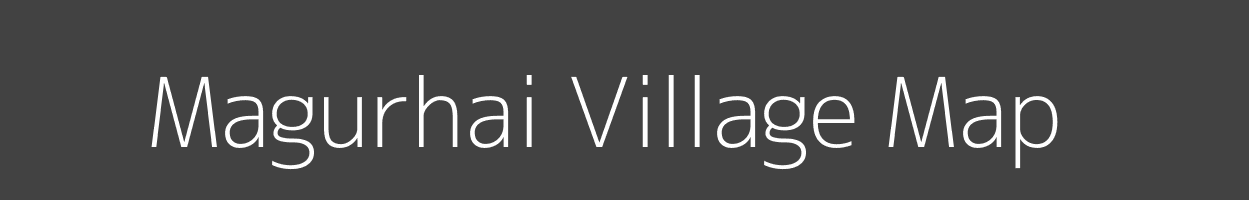 Map of Magurhai Village in Madhya Pradesh Image