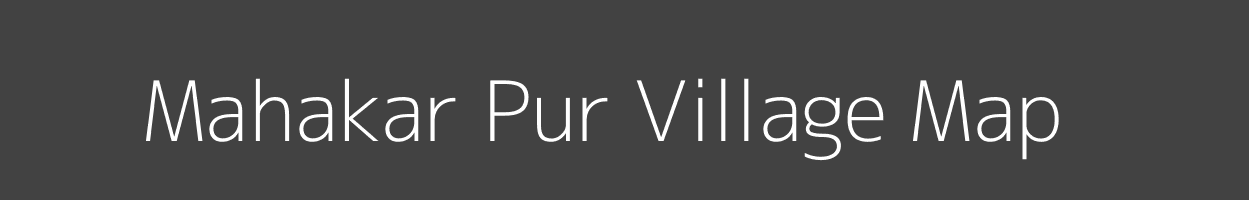 Map of Mahakar Pur Village in Uttar Pradesh Image