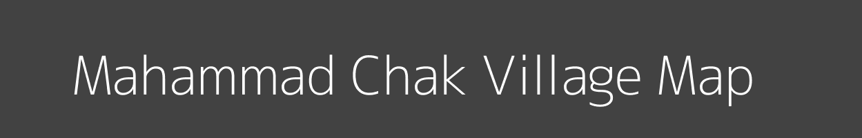 Map of Mahammad Chak Village in Bihar Image