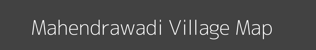 Map of Mahendrawadi Village in Madhya Pradesh Image