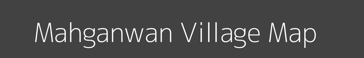 Map of Mahganwan Village in Bihar Image