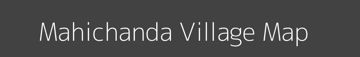 Map of Mahichanda Village in Bihar Image