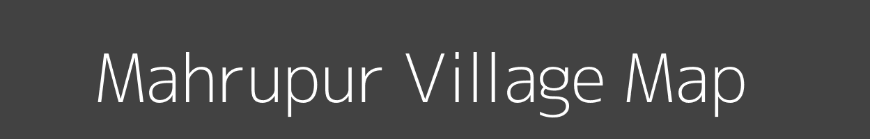 Map of Mahrupur Village in Uttar Pradesh Image