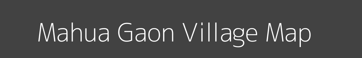 Map of Mahua Gaon Village in Uttar Pradesh Image