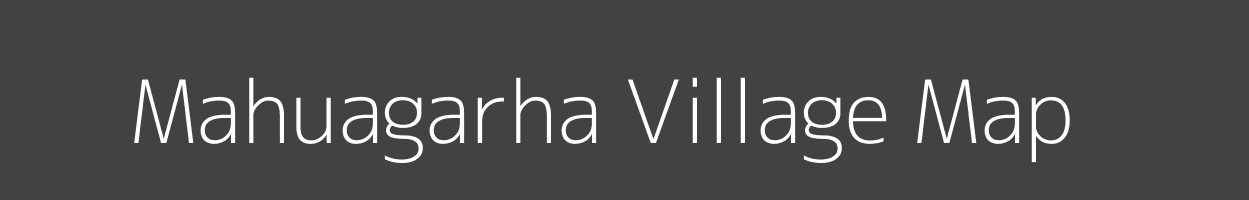 Map of Mahuagarha Village in Jharkhand Image