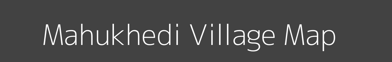 Map of Mahukhedi Village in Madhya Pradesh Image