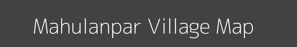 Map of Mahulanpar Village in Uttar Pradesh Image